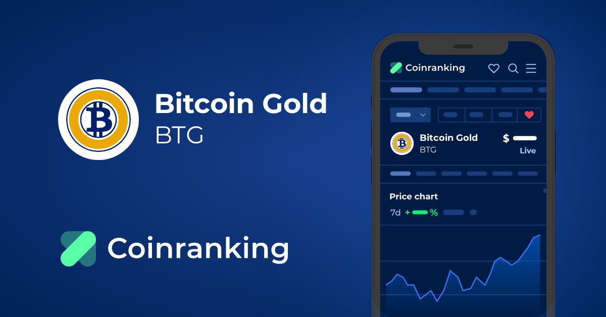 Bitcoin Gold Btg Price To Usd Live Value Today Coinranking