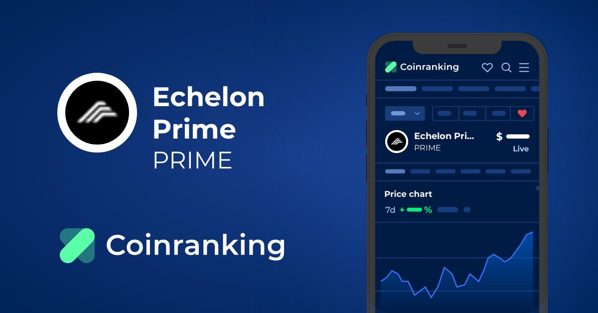 Echelon Prime price today, PRIME to USD live price, marketcap and chart