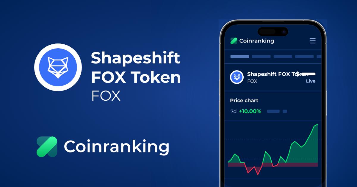 Shapeshift Fox Token Fox Price To Usd Live Value Today Coinranking