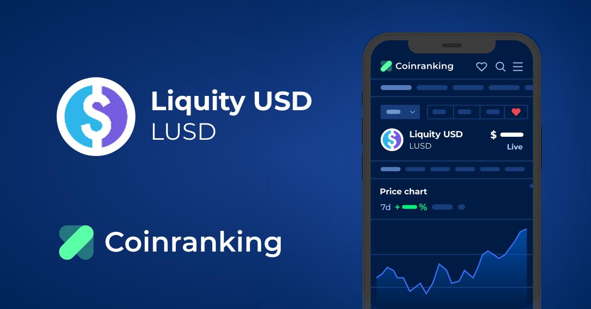 Liquity USD (LUSD) Price to USD - Live Value Today | Coinranking