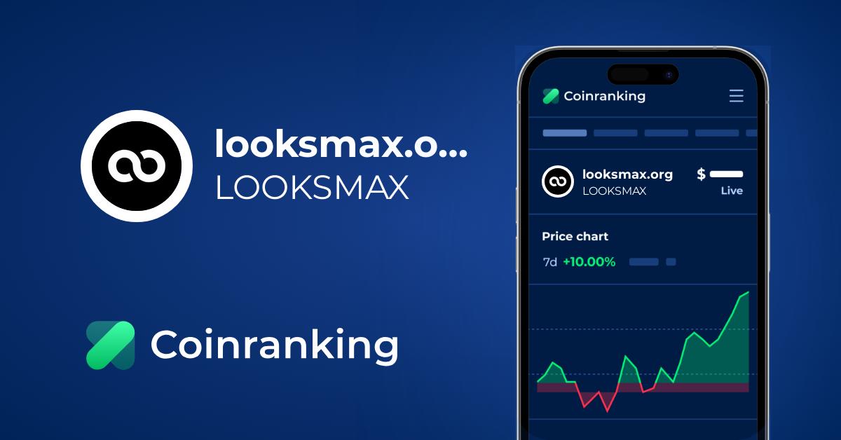 looksmax.org Price (LOOKSMAX) in USD - Live Updates | Coinranking