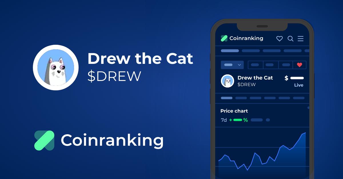 DREW $-- - Drew the Cat Price & Chart | Coinranking