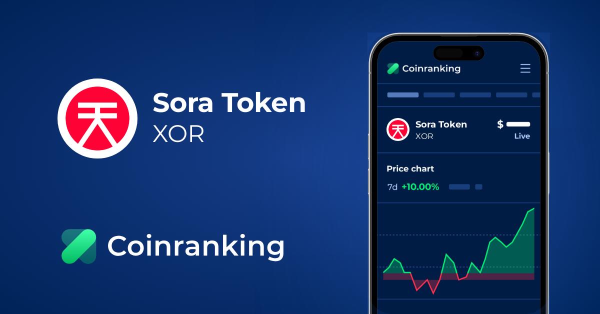 Sora Token Xor Price To Usd Live Value Today Coinranking