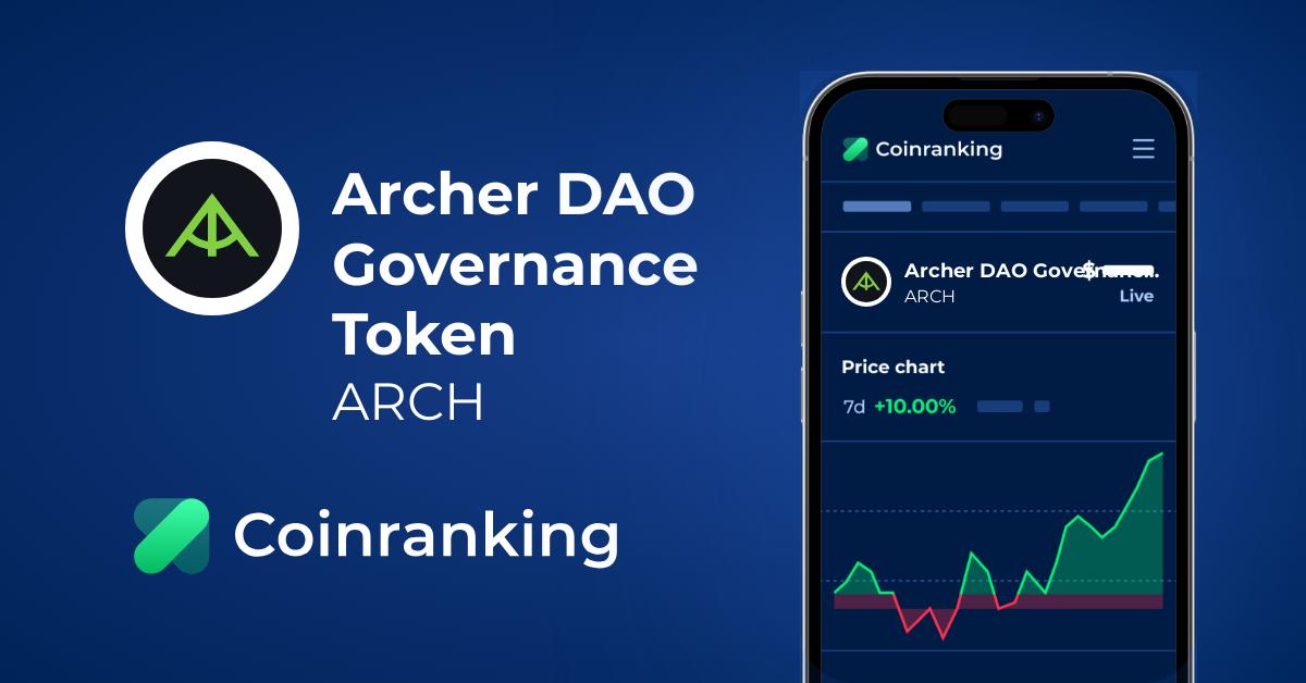 Archer Dao Governance Token Arch Price To Usd Live Value Today Coinranking